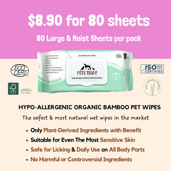 Pets Truly Hypo-Allergenic Organic Bamboo Pet Wipes [80 Sheets]